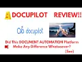 Docupilot Review - Do I need any further advice on this DOCUMENT AUTOMATION Platform Do not Use Yet