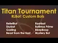 Titan Tournament SF Leaf VS Skybot Custom Rocket League bots showmatch
