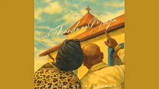 Josiah De Disciple DJ Nelcee Kuphelile Official Audio Feat Leandra Vert 