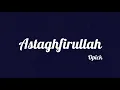 Download Lagu Opick - Astaghfirullah | Lirik