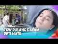 Download Lagu Berangkat Cari Nafkah... Pulang Tinggal Nama | Tangis Kehidupan Wanita Eps 2 Full