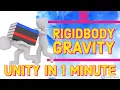 Rigidbody Gravity - Unity in 1 minute