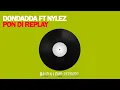 Download Lagu Dondadda Ft Nylez - Pon Di Replay