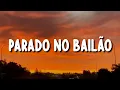 Download Lagu MC l Da Vinte e Mc Gury - Parado No Bailão (lyrics)