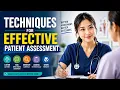 Techniques for Effective Patient Assessment 10 Minutes