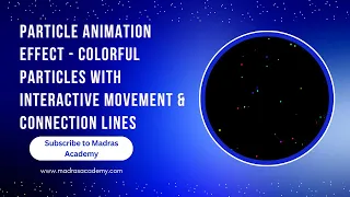 Particle Animation with HTML CSS JavaScript Creative Visual Effects Tutorial