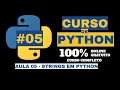 STRINGS EM PYTHON E FUNCOES DE STRINGS UPPER LOWER - CURSO DE PYTHON 3 AULA
