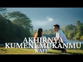 Download Lagu Cover Lagu Naff – Akhirnya Ku Menemukanmu
