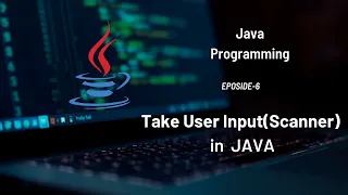 Input Output in Java Scanner Class 6