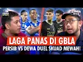PERSIB VS DEWA UNITED❗ DUEL SKUAD MEWAH DI GBLA‼️ | GIBAH BOLA #20