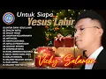 Download Lagu LAGU NATAL 2024/2025 - Untuk Siapa Yesus Lahir || FULL ALBUM NATAL (Official Music Video)