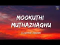 Lagu Mookuthi Muthazhaghu (Lyrics) - S.A.Rajkumar x Hariharan | Kannupada Poguthaiya | Vijayakanth