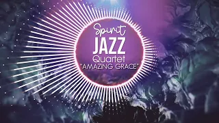 spirit jazz quartet amazing grace visualizer gospel jazz 2021