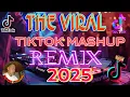 💫THE VIRAL TIKTOK MASHUP REMIX 2025 💫💫💫