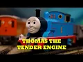 Lagu Thomas \u0026 Friends: Thomas the Tender Engine