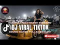 DJ CAMPURAN VIRAL TIKTOK TERBARU 2025🎵 || DJ SLOW FULL BASS 2025