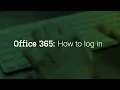How to Log In Office 365 Basics