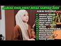 Download Lagu ASSHOLATU 'ALANNABI - NISSA SABYAN FULL ALBUM SHOLAWAT TERBARU 2025 - SHOLAWAT NABI MERDU 2025