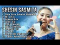 Download Lagu SHESIN SASMITA TERBARU 2024 FULL ALBUM ‼️ Gara Gara Sebotol Minuman - bli jelas - ayange kita