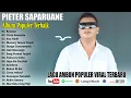 Download Lagu PIETER SAPARUANE FULL ALBUM POPULER 2025 || LAGU AMBON POPULER TERBARU VIRAL TIKTOK 2025