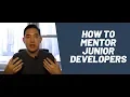 How to mentor Junior Developers