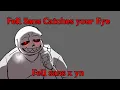 Fell Sans Catches your eye - Underfell Comic Dub
