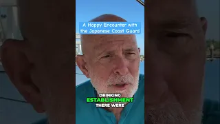 Coast Guard: Friend or Foe  #sailing #asiantravel