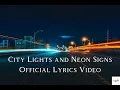 Download Lagu Luppyid - City Lights and Neon Signs - Official Lyrics Video