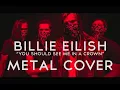 Download Lagu Billie Eilish - you should see me in a crown (METAL COVER by Krashah)