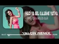Lvbel C5 ft. Melis Kar - HADİ YA GEL KALBİME YATIYA ( Taner Yalçın Remix ) Bebeğim Valahi Öldüm Sana