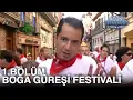 Download Lagu Acun Firarda 1. Bölüm | Boğa Güreşi Festivali - Pamplona MP3