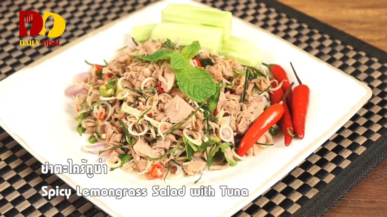 Spicy Lemongrass Salad with Tuna   Thai Food   