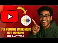 How to Fix YouTube Dark Mode Not Working 2026 Quick Easy Fix