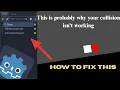 Why is your collision shape isn t working how to fix it easily
