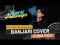 HUWA INDA | BANJARI COVER | MAURIS MUTTAMAQIN