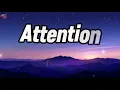 Charlie Puth - Attention (Lyrics)  | Pop Hit Song