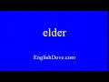 How to pronounce elder in American English.