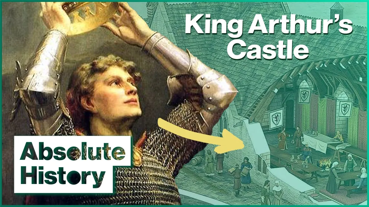 Was This The Castle Of The Legendary King Arthur? | Extreme Archaeology | Absolute History
