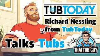 TubTalk Interview with TubToday