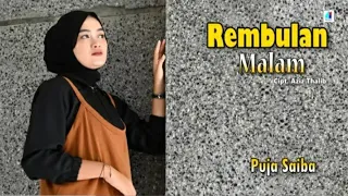 Rembulan Malam - Puja Saiba (Official Music Video)