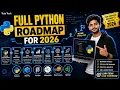 Stop Learning Python Randomly Follow This Complete Python Roadmap for 2026