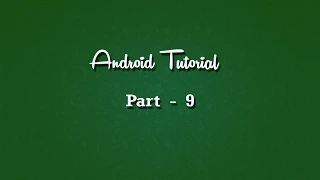 Android Tutorial Lesson 9 Intent Activity