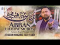 Download Lagu 4 Shaban Manqabat 2025 | Abbas Chahye | Mola Abbas Qasida 2025 | Ahmed Raza Nasiri | 15 Shaban