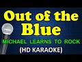 Download Lagu OUT OF THE BLUE - Michael Learns To Rock (HD Karaoke)
