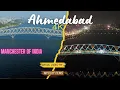 Lagu AHMEDABAD CITY  - MANCHESTER OF INDIA  - DRONE VIDEO |  4K - Atal Bridge, Sabarmati Riverfront