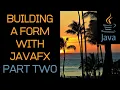 Beginner Java Tutorial - Building A Form with JavaFX