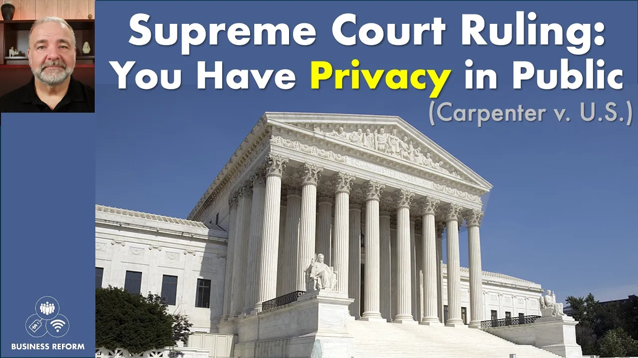 Carpenter v. United States: Supreme Court on Public Privacy Rights