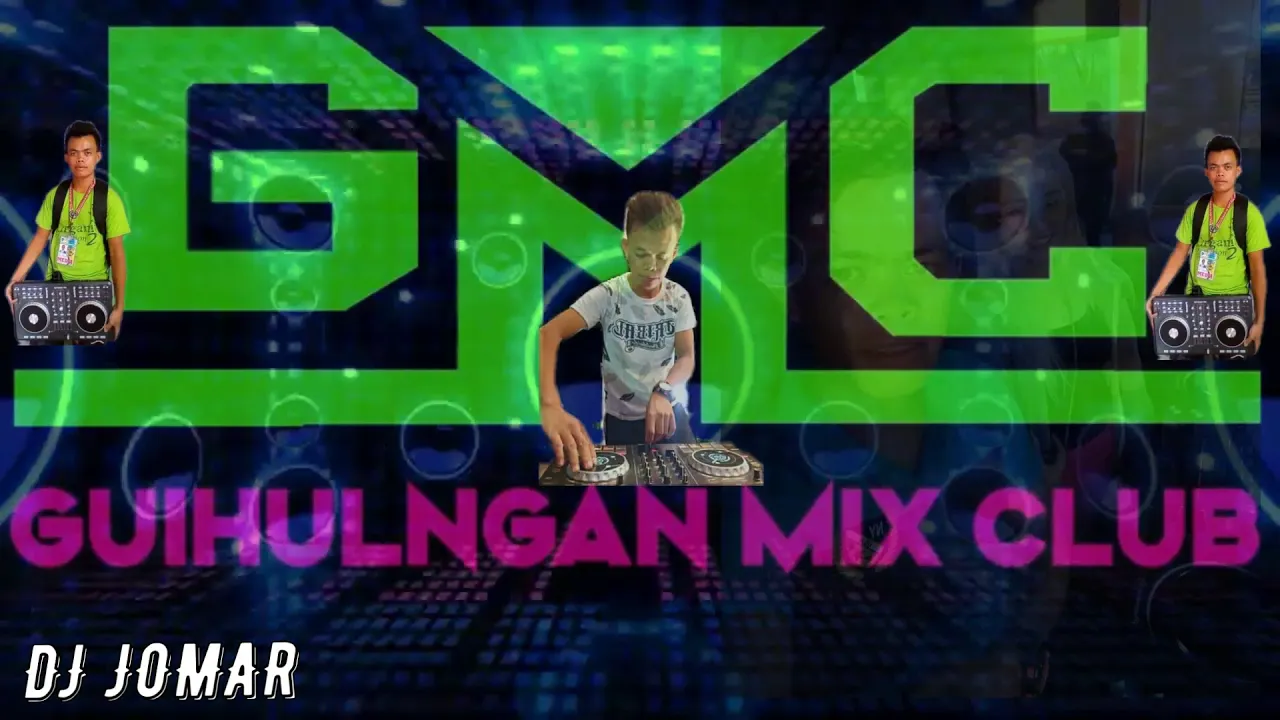 GUIHULNGAN MIX CLUB NONSTOP  {"GMC"} "DJ JOMAR"