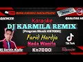 Download Lagu DJ KARMILA REMIX KARAOKE NADA WANITA | FARID HARDJA | PROGRAM MUSIK KN7000