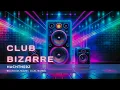 Download Lagu NACHTHERZ - Club Bizarre | 1 HOUR Big-Room-House \u0026 Club-Techno Music